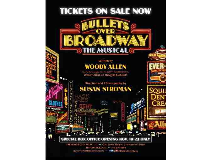 Two Tickets to BULLETS OVER BROADWAY...on Broadway!