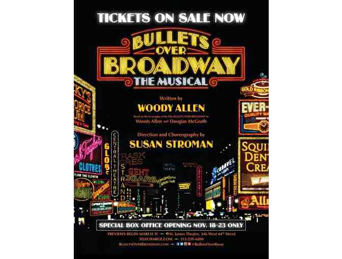 Two Tickets to BULLETS OVER BROADWAY...on Broadway!