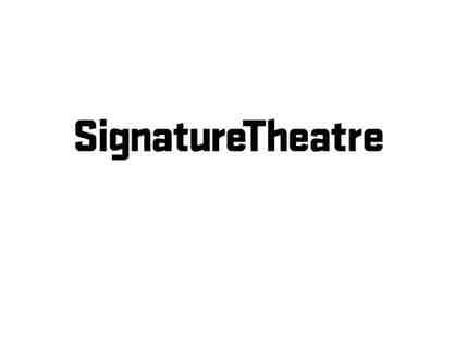Signature Theatre: A Pair of Tickets to A Show in the 2024-2025 Season