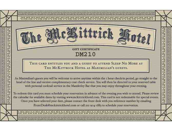 2 TICKETS FOR 'SLEEP NO MORE'