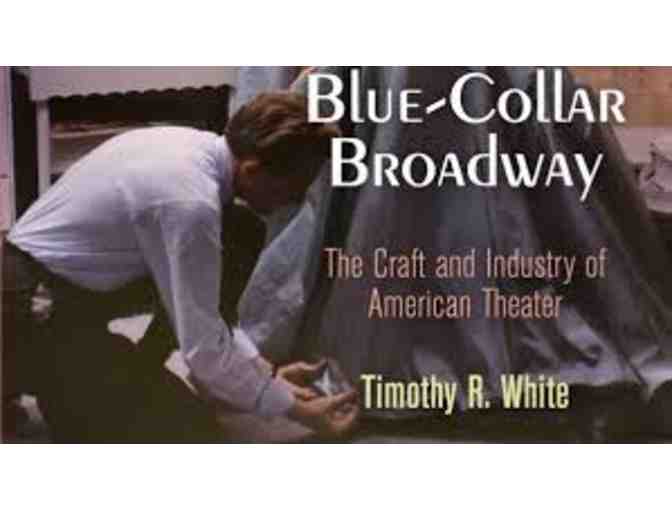 Signed Edition of Blue Collar Broadway