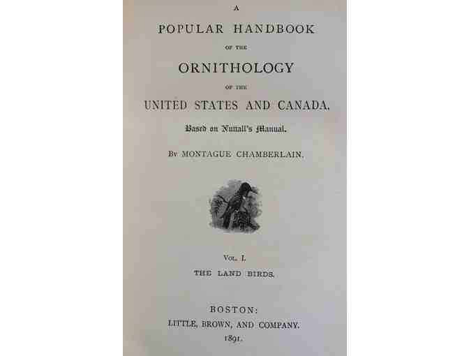 M. Chamberlain, 'A Popular Handbook of the Ornithology of U.S. and Canada' Two Vols. 1891.