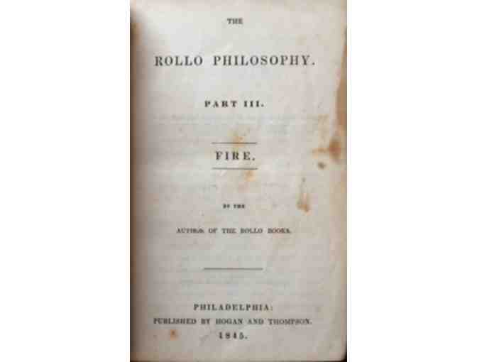 Rollo's Philosophy. Part II. Air & Part III. Fire