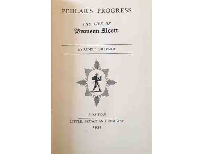 Pedlar's Progress: The Life of Bronson Alcott, by Odell Shepard