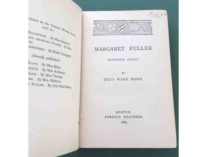 Famous Women: Margaret Fuller (Marchesa Ossoli), by Julia Howe, 1883