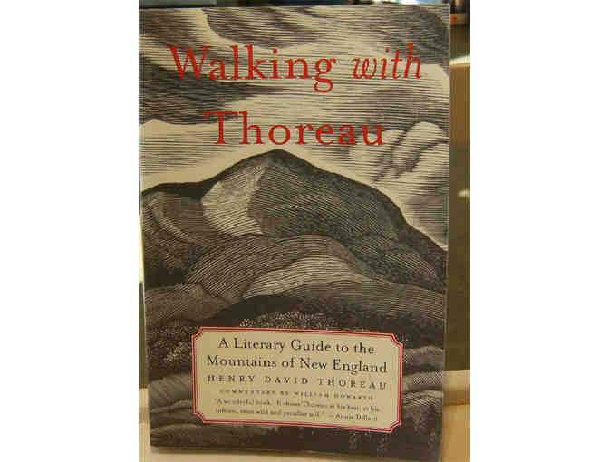 Walking with Thoreau: A Literary Guide to the Mountains of New England, by Will Howarth