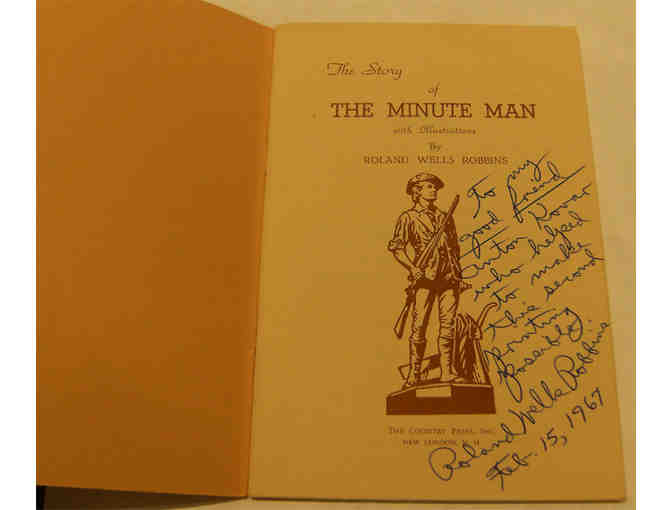 The Story of the Minute Man, by Roland Wells Robbins [INSCRIBED]