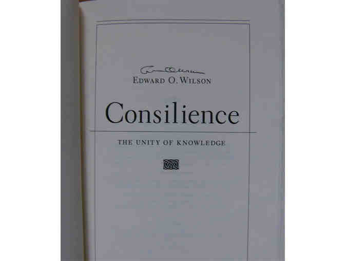 Consilience, by Edward O. Wilson [SIGNED ON THE TITLE PAGE]