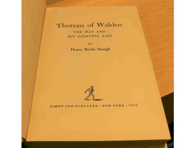 Thoreau of Walden: The Man and his Eventful Life, by Henry Beetle Hough (1956)