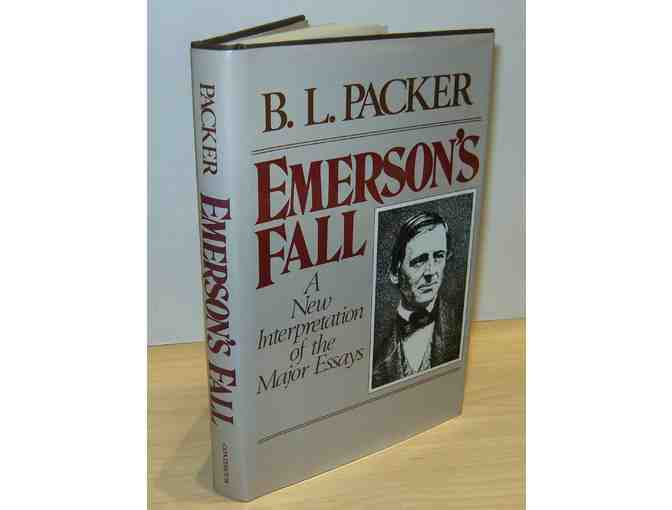 Emerson's Fall: A New Interpretation of the Major Essays, by B. L. Packer (1982)
