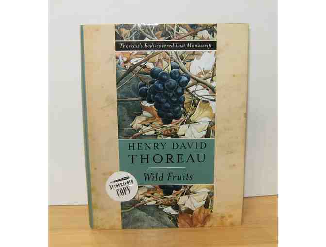 Wild Fruits: Thoreau's Rediscovered Last Manuscript, ed. by Bradley P. Dean (SIGNED)