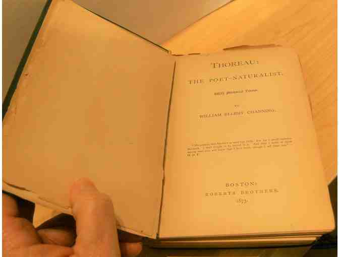 Thoreau: The Poet-Naturalist, by Channing (Roberts Bros., 1873, 1st edition) Needs rebind