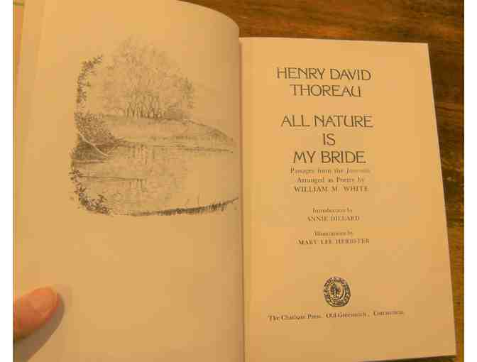 All Nature is My Bride; passages from Thoreau's journals arranged as poetry by White