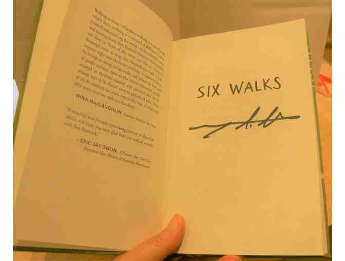Six Walks: In the Footsteps of Henry David Thoreau, by Ben Shattuck (SIGNED) (copy 2)