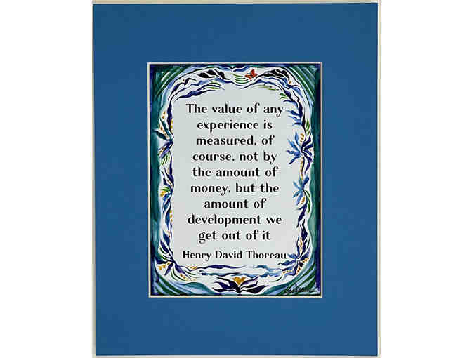 "The value of any experience ..." 8 x 10 Thoreau Quote Print, by Raphaella Vaisseau - Photo 1