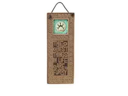 The Best Things in Life Are Furry Plaque