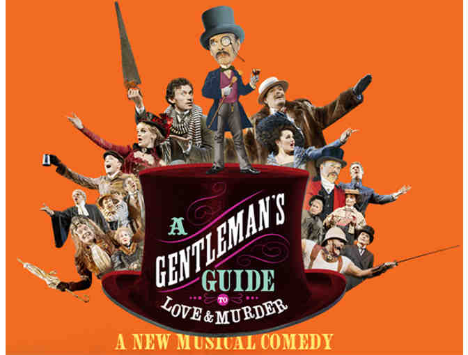Two Tickets to A Gentleman's Guide to Love and Murder