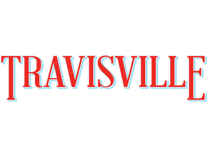 2 Tickets to the 'terrific drama' TRAVISVILLE at the Ensemble Studio Theater