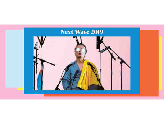 BAM's Next Wave Festival 2019, Pair of Tickets: NYC's Festival Not To Be Missed