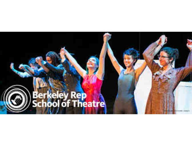 Two Tickets for Berkeley Repertory Theatre show