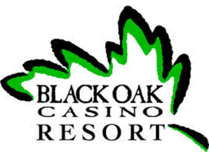 1 Night Stay at the Black Oak Casino Resort including Food and Free Play Certificates