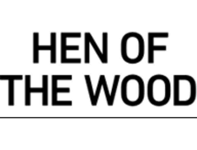 Hen of the Wood $200 gift certificate