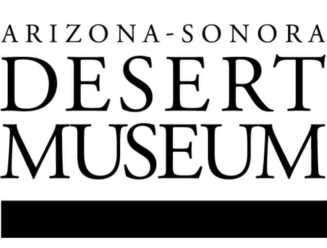 2 tickets to the Arizona Sonora Desert Museum