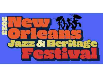 1 Jazz Fest Ticket for any day of the 1st Weekend