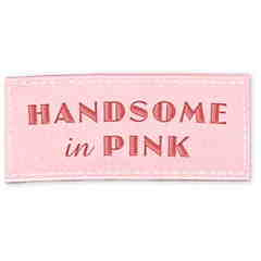Handsome in Pink