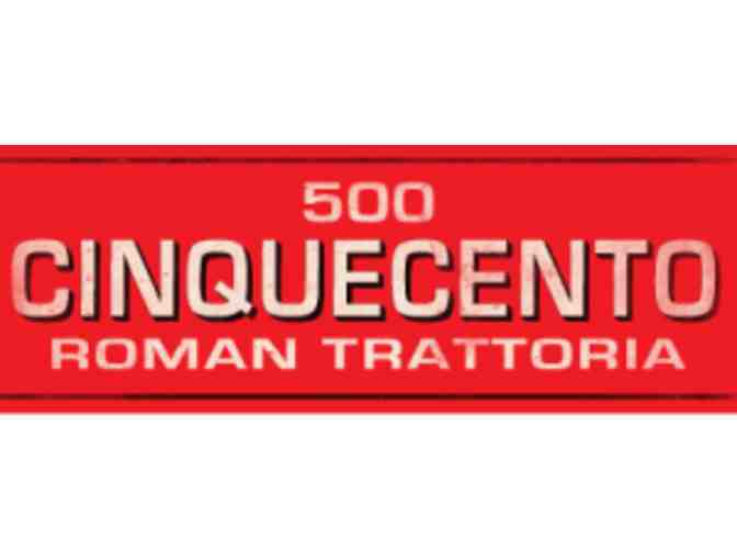 Cinquecento Roman Trattoria Boston: $100 Gift Certificate