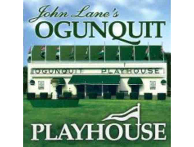 Ogunquit Playhouse Two Tickets for the 2014 Season