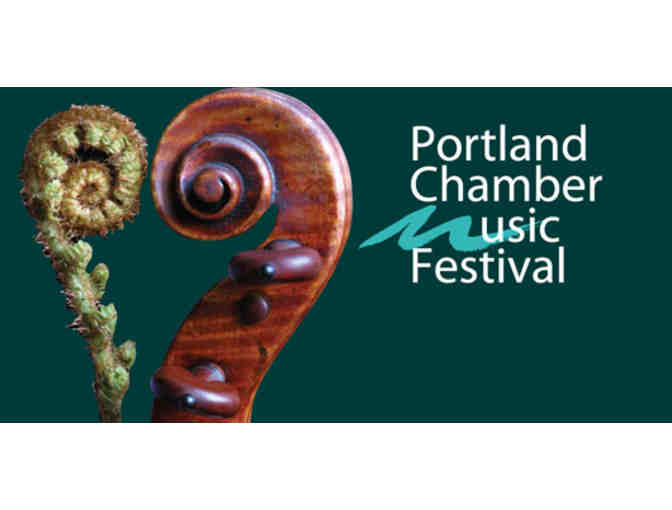 Portland Chamber Music Festival Summer 2014 Subscription