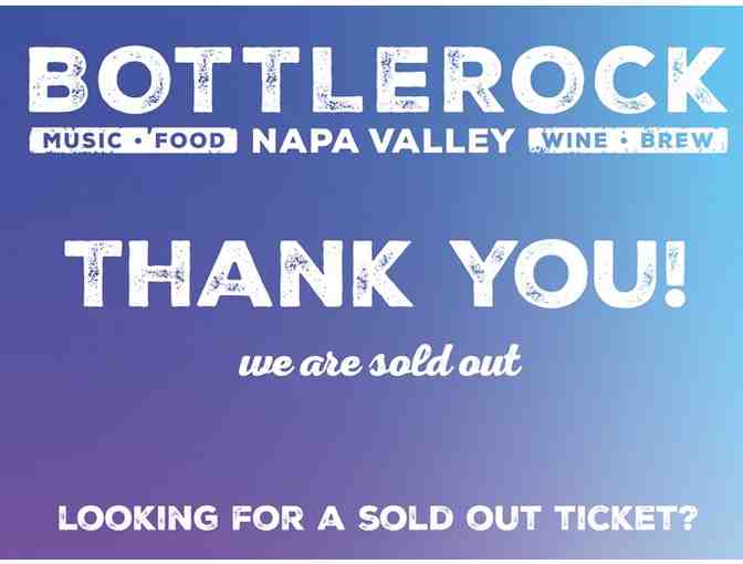BOTTLEROCK 2018!  VIP Tickets for 2, Sunday, May 27, 2018