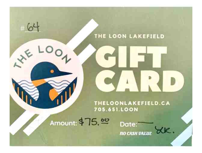 The Loon Lakefield - $75 Gift Card