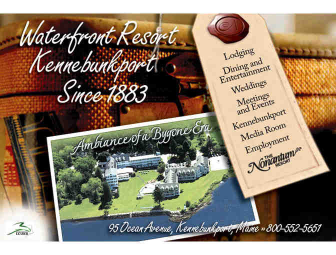 The Nonantum Resort, Kennebunkport, ME - one night w/ breakfast for two
