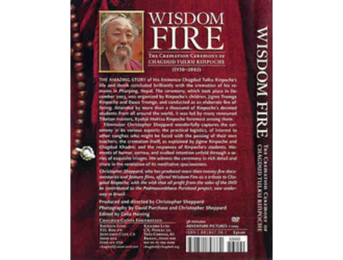 Wisdom Fire: The Cremation Ceremony of Chagdud Tulku Rinpoche