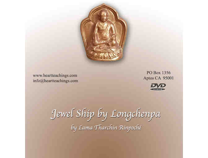 Jewel Ship (Longchenpa) Heart Teaching from Lama Tharchin Rinpoche