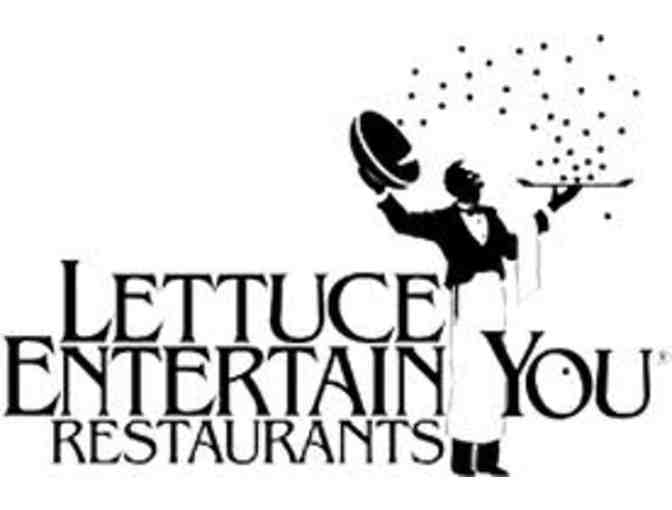 Lettuce Entertain You Gift Certificates