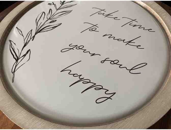 Take Time to Make Your Soul Happy - Decor