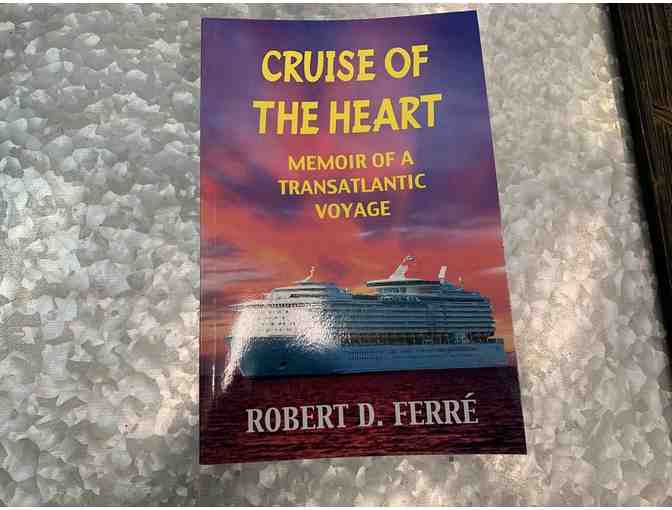 Cruise of the Heart by Robert Ferre