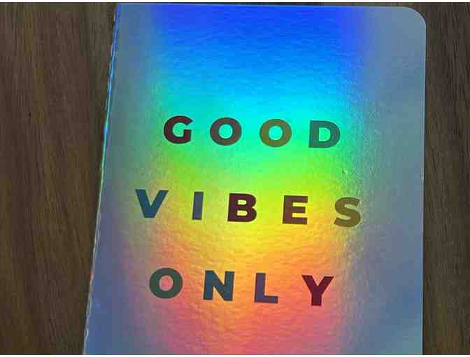 Good Vibes Only Journal (Holographic)