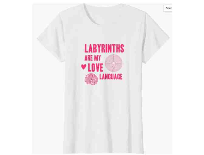 Labyrinths Are My Love Language T shirt