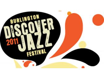 2 Tickets to Burlington Jazz Fest, Waterfront World Tent