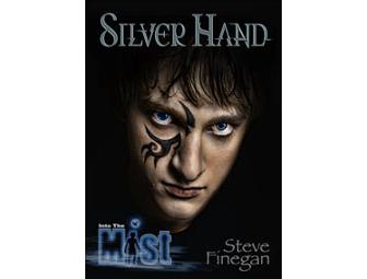Into the Mist: Silver Hand - Newly Released, Autographed & Personal Message by the Author