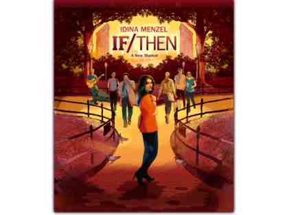 Backstage Visit with Idina Menzel & 2 Tickets to Broadway's IF/THEN