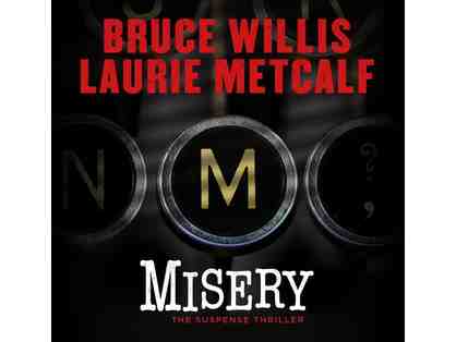 Two House Seats to MISERY on Broadway and Backstage Tour with Director Will Frears