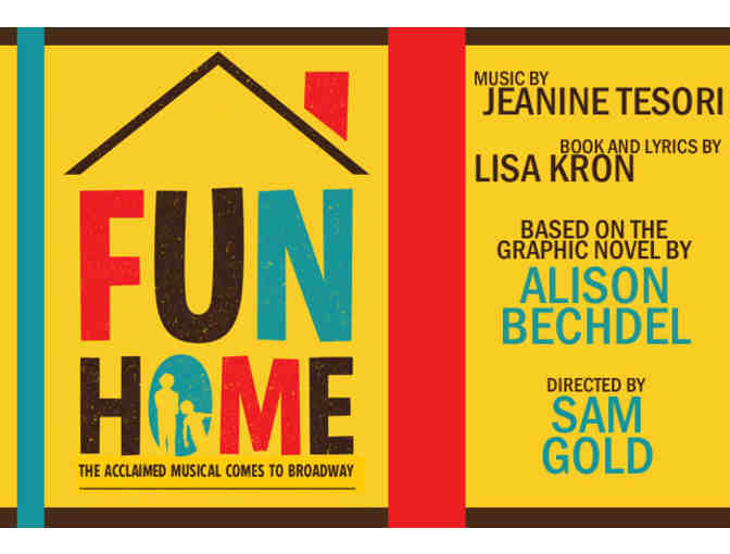 Everything FUN HOME: Two Tickets+Backstage Tour+Signed CD+Lunch w/Judy Kuhn & Beth Malone!