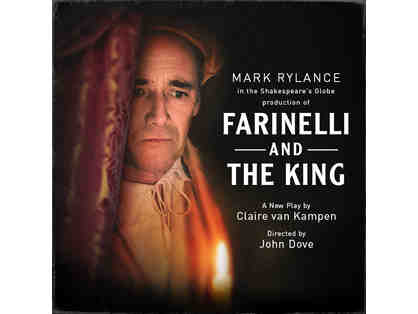 Two Tickets for FARINELLI AND THE KING and a Meet and Greet
