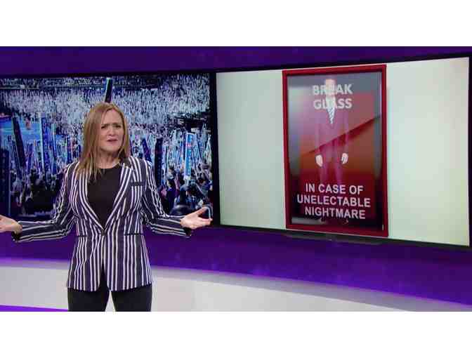 Two VIP tickets to 'FULL FRONTAL with Samantha Bee'!