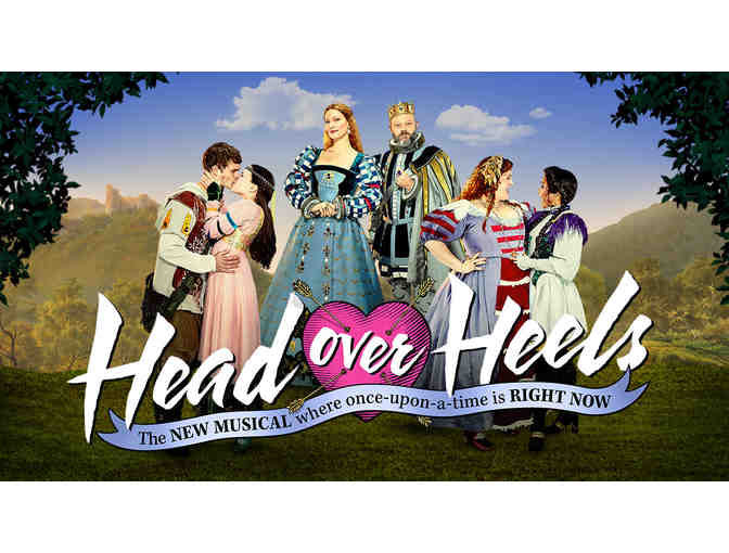 2 House Seats to HEAD OVER HEELS and a cast meet-and-greet!